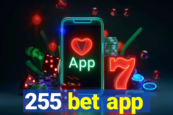 255 bet app